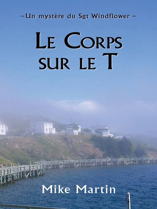 Title details for Le corps sur le T by Mike Martin - Available